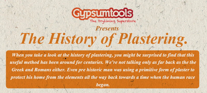 The History Of Plastering